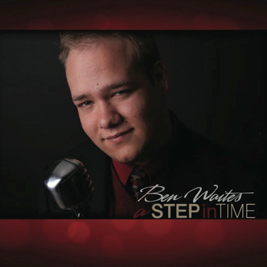 A Step in Time CD (Physical) - Ben Waites Ministries