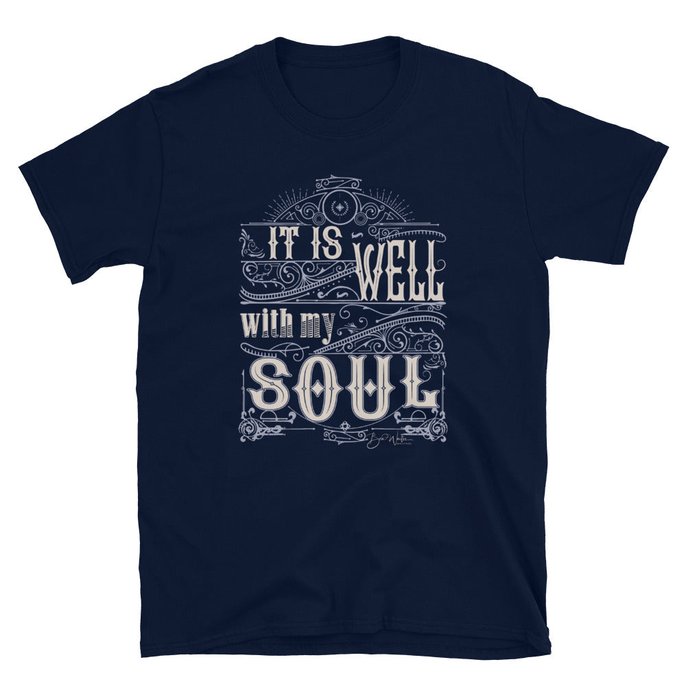It is Well With My Soul T-Shirt - Ben Waites Ministries